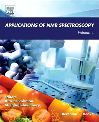 Aplicaciones de la espectroscopia de RMN: Volumen 1 - Applications of NMR Spectroscopy: Volume 1