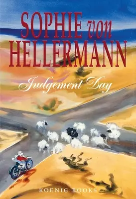 Sophie Von Hellermann El Juicio Final - Sophie Von Hellermann: Judgement Day