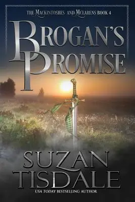 Brogan's Promise: Libro cuarto de la serie Mackintoshes y McLarens - Brogan's Promise: Book Four of the Mackintoshes and McLarens Series