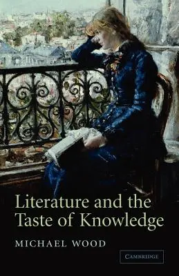 La literatura y el gusto por el saber - Literature and the Taste of Knowledge