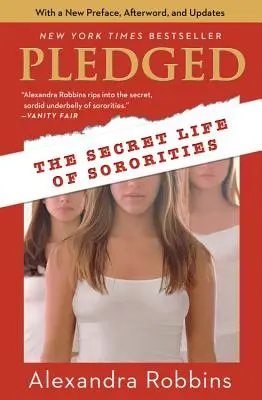 Comprometida: La vida secreta de las hermandades - Pledged: The Secret Life of Sororities