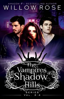 Serie Vampiros de Shadow Hills: Vol 3-4 - The Vampires of Shadow Hills Series: Vol 3-4