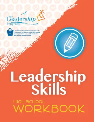 Habilidades de liderazgo: Cuaderno de trabajo para la escuela secundaria: Programa de prevención de la violencia - Leadership Skills: High School Workbook: Violence Prevention Program