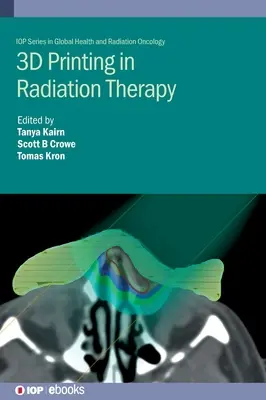 Impresión 3D en radioterapia: Hardware personalizado para radioterapia - 3D Printing in Radiation Therapy: Personalized Hardware for Radiation Medicine