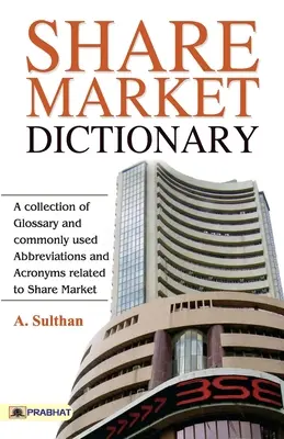 Diccionario del mercado de valores - Share Market Dictionary