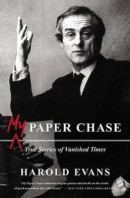 My Paper Chase: Historias reales de tiempos desaparecidos - My Paper Chase: True Stories of Vanished Times