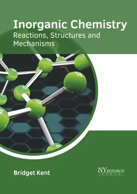 Química Inorgánica: Reacciones, Estructuras y Mecanismos - Inorganic Chemistry: Reactions, Structures and Mechanisms