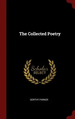 La colección de poesía - The Collected Poetry