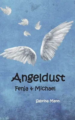 Angeldust Fenja und Michael - Angeldust: Fenja und Michael