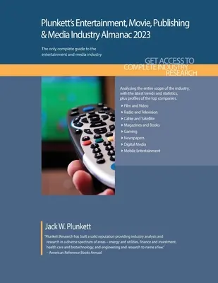 Plunkett's Entertainment, Movie, Publishing & Media Industry Almanac 2023: Estudio de mercado y estadísticas de la industria del entretenimiento, el cine, la edición y los medios de comunicación - Plunkett's Entertainment, Movie, Publishing & Media Industry Almanac 2023: Entertainment, Movie, Publishing & Media Industry Market Research, Statisti