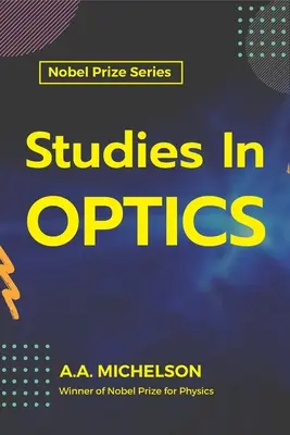 Estudios de óptica - Studies in Optics