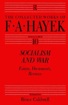 Socialismo y guerra: ensayos, documentos, reseñas - Socialism and War: Essays, Documents, Reviews