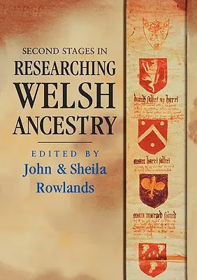 Segundas etapas en la investigación de los antepasados galeses - Second Stages in Researching Welsh Ancestry