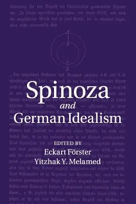 Spinoza y el idealismo alemán - Spinoza and German Idealism