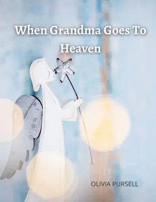 Cuando la abuela se va al cielo - When Grandma Goes To Heaven