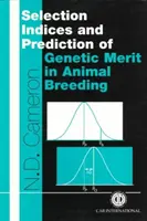 Índices de selección y predicción del mérito genético en la cría de animales - Selection Indices and Prediction of Genetic Merit in Animal Breeding