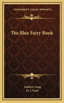 El libro de las hadas azules - The Blue Fairy Book