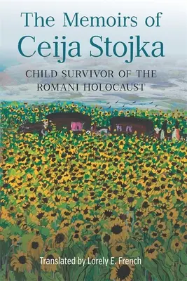 Memorias de Ceija Stojka, niña superviviente del holocausto romaní - The Memoirs of Ceija Stojka, Child Survivor of the Romani Holocaust