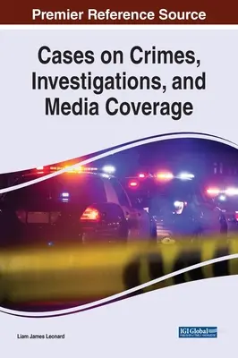 Casos de delitos, investigaciones y cobertura mediática - Cases on Crimes, Investigations, and Media Coverage