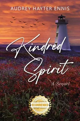 Espíritu afín: Una secuela - Kindred Spirit: A Sequel