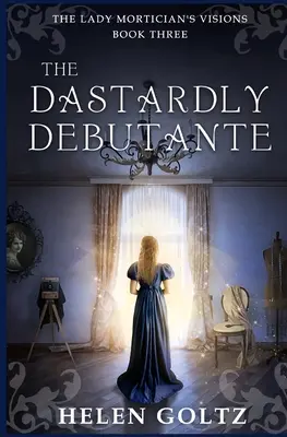 La ruin debutante - The Dastardly Debutante
