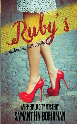 Las desventuras de Ruby con la realidad - Ruby's Misadventures with Reality