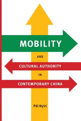 Movilidad y autoridad cultural en la China contemporánea - Mobility and Cultural Authority in Contemporary China