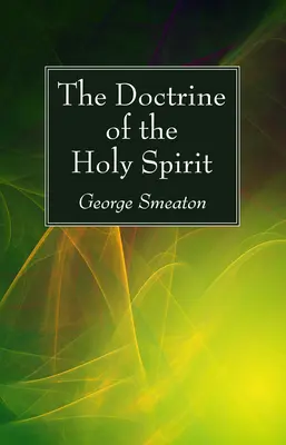 La doctrina del Espíritu Santo - The Doctrine of the Holy Spirit