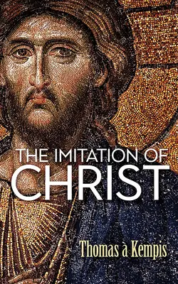 La imitación de Cristo - The Imitation of Christ