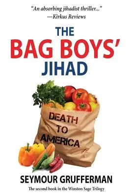 La yihad de los chicos del saco - The Bag Boys' Jihad