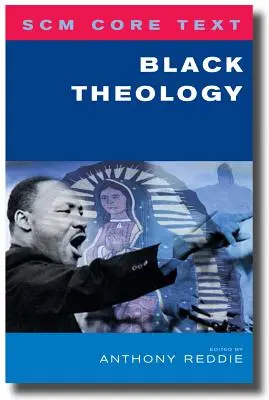 Scm Core Text: Teología negra - Scm Core Text: Black Theology