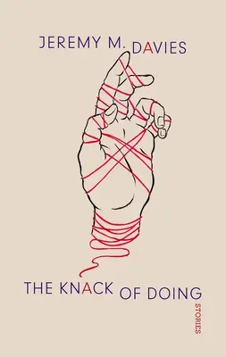 El arte de hacer: Historias - The Knack of Doing: Stories