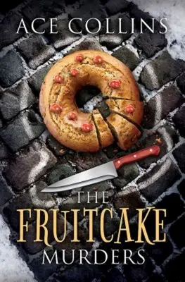 Los asesinatos del pastel de frutas - The Fruitcake Murders