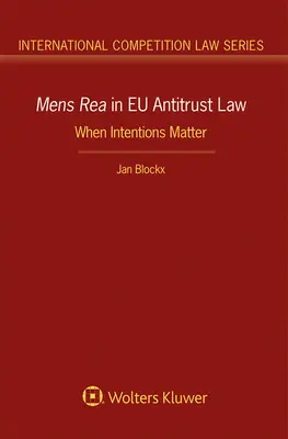 Mens Rea en la legislación antimonopolio de la UE - Mens Rea in EU Antitrust Law