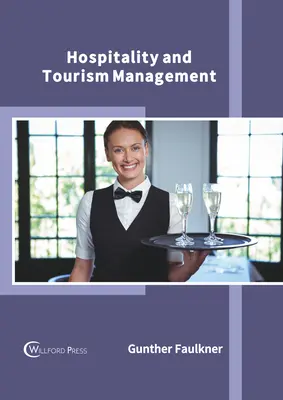 Gestión de la hostelería y el turismo - Hospitality and Tourism Management