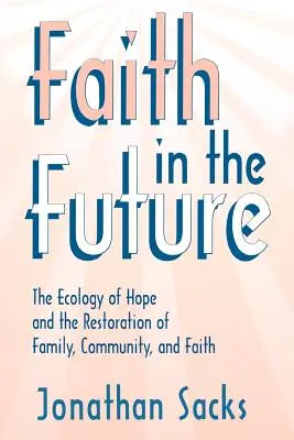 Fe en el futuro - Faith in the Future