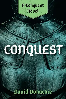 Conquista Una novela de Conquista - Conquest: A Conquest Novel