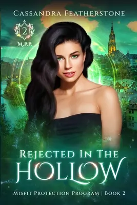 Rechazado en el Vacío: Un romance paranormal/humorístico/cambiaformas lleno de vapor - Rejected in the Hollow: A Steamy Paranormal/Humorous/Shifter/Romance