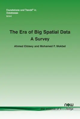 La era de los grandes datos espaciales: Un estudio - The Era of Big Spatial Data: A Survey