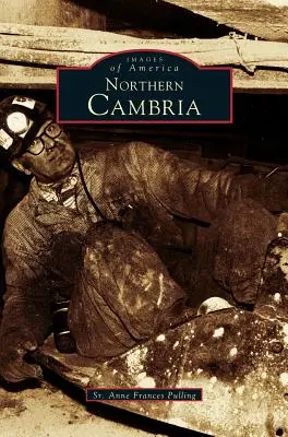 El norte de Cambria - Northern Cambria