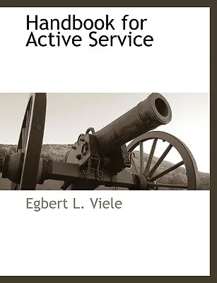 Manual para el servicio activo - Handbook for Active Service