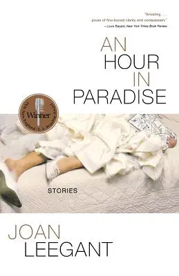 Una hora en el paraíso: Historias - An Hour in Paradise: Stories