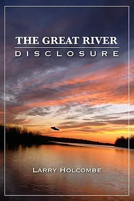 La divulgación del Gran Río - The Great River Disclosure