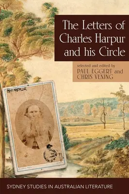 Las cartas de Charles Harpur y su círculo - The Letters of Charles Harpur and his Circle