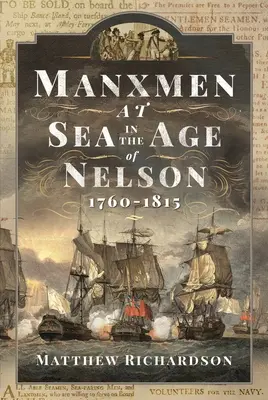 Hombres de Man en el mar en la era de Nelson, 1760-1815 - Manxmen at Sea in the Age of Nelson, 1760-1815