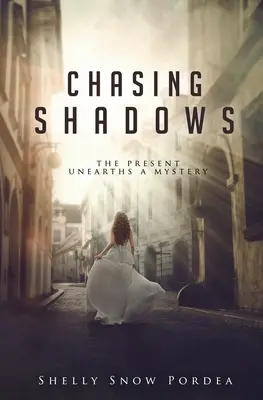 Persiguiendo sombras - Chasing Shadows