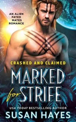 Marcado para la lucha: Un romance de Alien Fated Mates - Marked For Strife: An Alien Fated Mates Romance