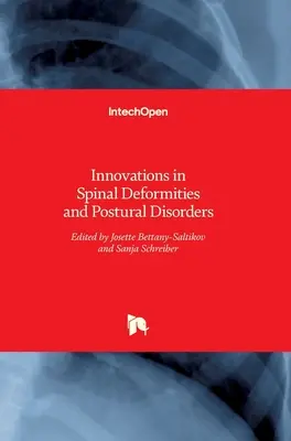 Innovaciones en deformidades de la columna vertebral y trastornos posturales - Innovations in Spinal Deformities and Postural Disorders