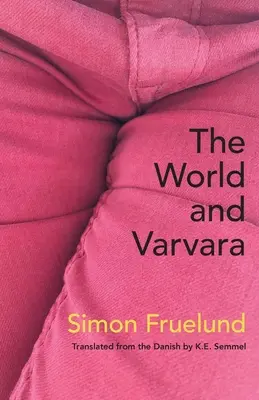 El mundo y Varvara - The World and Varvara