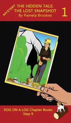 El Cuento Oculto 1 (La Instantánea Perdida) Libro de Capítulos: Los libros de fonemas ayudan a los lectores en desarrollo, incluidos los estudiantes con dislexia, a aprender a leer ( - The Hidden Tale 1 (The Lost Snapshot) Chapter Book: Sound-Out Phonics Books Help Developing Readers, including Students with Dyslexia, Learn to Read (